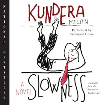 Slowness Audiobook by Milan Kundera