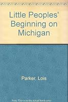 Little Peoples' Beginning on Michigan 091072606X Book Cover