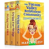 The Tucson Valley Retirement Community Cozy Mystery Series Book Set