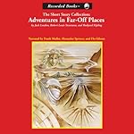 Cover of Adventures in Far-Off Places