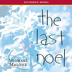 The Last Noel Audiobook By Michael Malone cover art