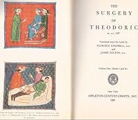 The Surgery of Theodoric: ca. A.D. 1267 (Volume I--Books I-II) B0007E8ZDI Book Cover