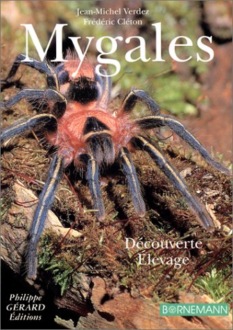 Mygales: Élevage & Découverte livre En ligne