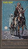 karl may filme  Durch die Wüste, Band 1 der Gesammelten Werke