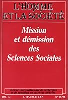 Mission et Demission des Sciences Sociales (French Edition) 2738405312 Book Cover