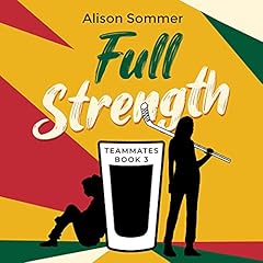 Full Strength Audiolibro Por Alison Sommer arte de portada