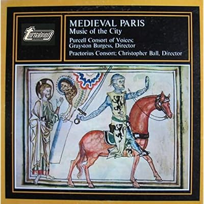 Medieval Paris (Music Of The City) - Purcell Consort Of Voices* ; Grayston Burgess, Praetorius Consort* ; Christopher Ball LP