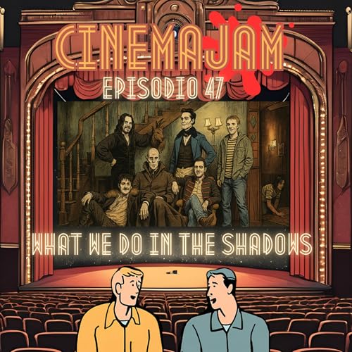 Vampiros, Platos Sucios y Spinal Tap: Analizando What We Do in the Shadows cover art