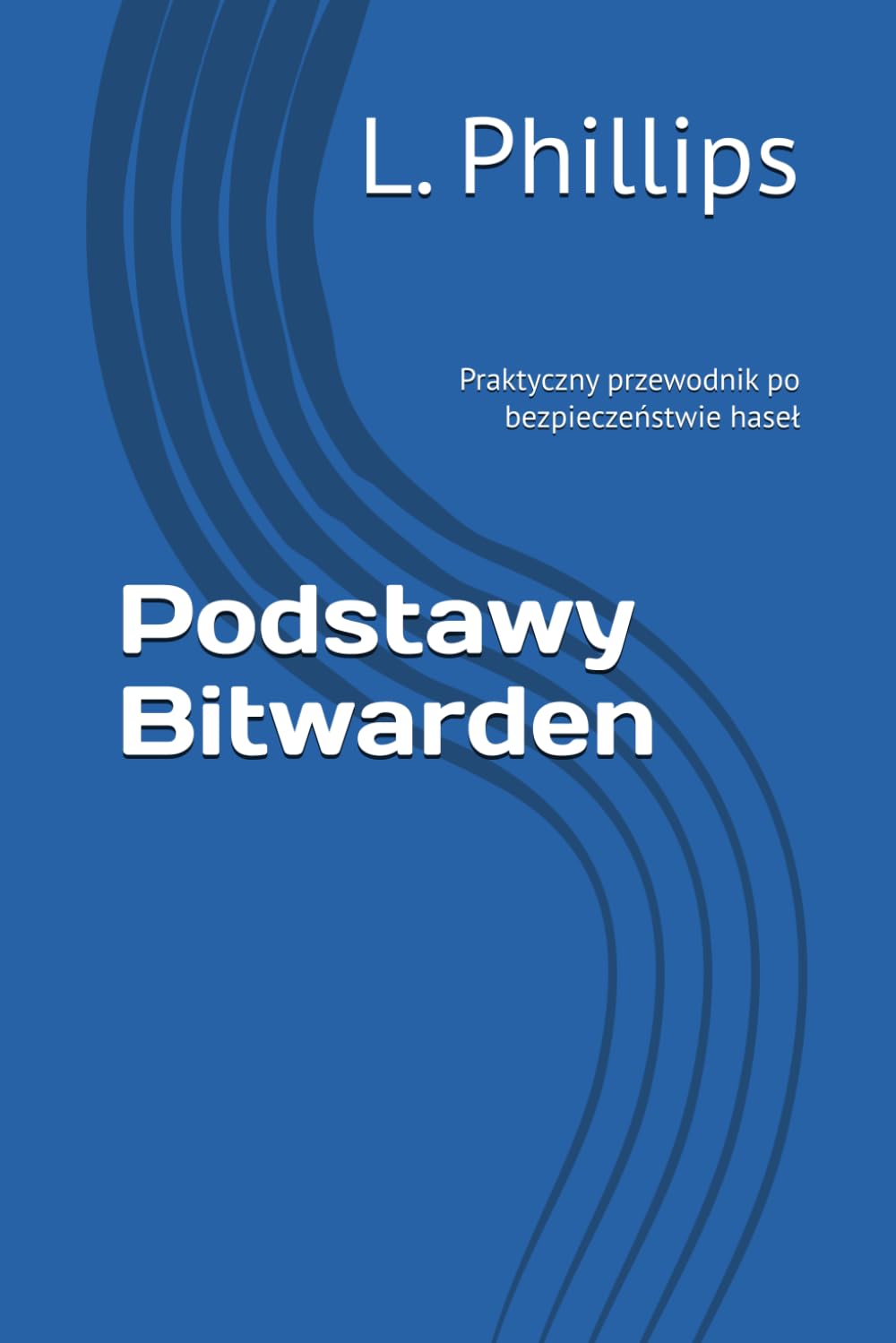 Podstawy Bitwarden: Praktyczny przewodnik po bezpieczeństwie haseł