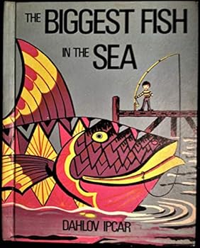 Biggest Fish in the Sea, The