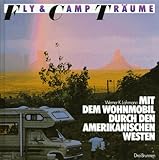 amerikanische wohnmobile hersteller  Mit dem Wohnmobil durch den amerikanischen Westen