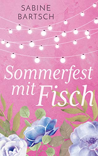 Sommerfest mit Fisch von [Sabine Bartsch]