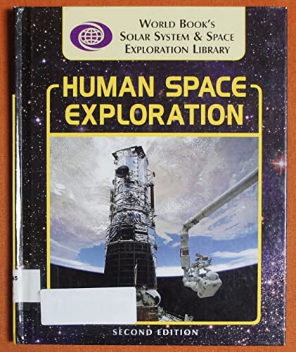 Human Space Exploration 0716695146 Book Cover