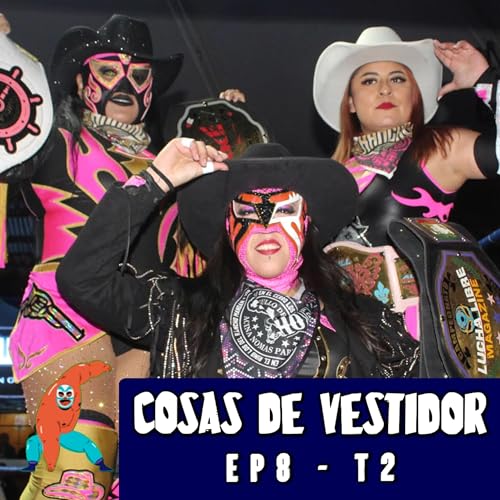 Las del Rancho | &iexcl;Pelearon terminando su lucha! | Cosas de Vestidor - Episodio 8 T2