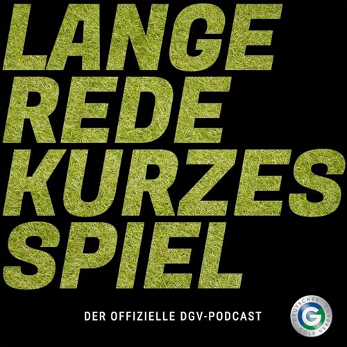 Lange Rede, kurzes Spiel - der offizielle DGV-Podcast cover art