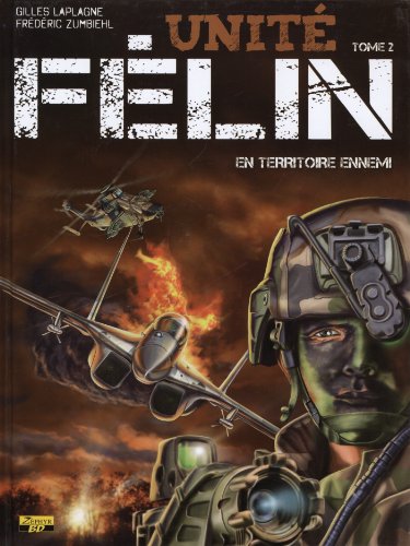 Télécharger Unité félin, Tome 2 : En territoire ennemi Francais PDF
