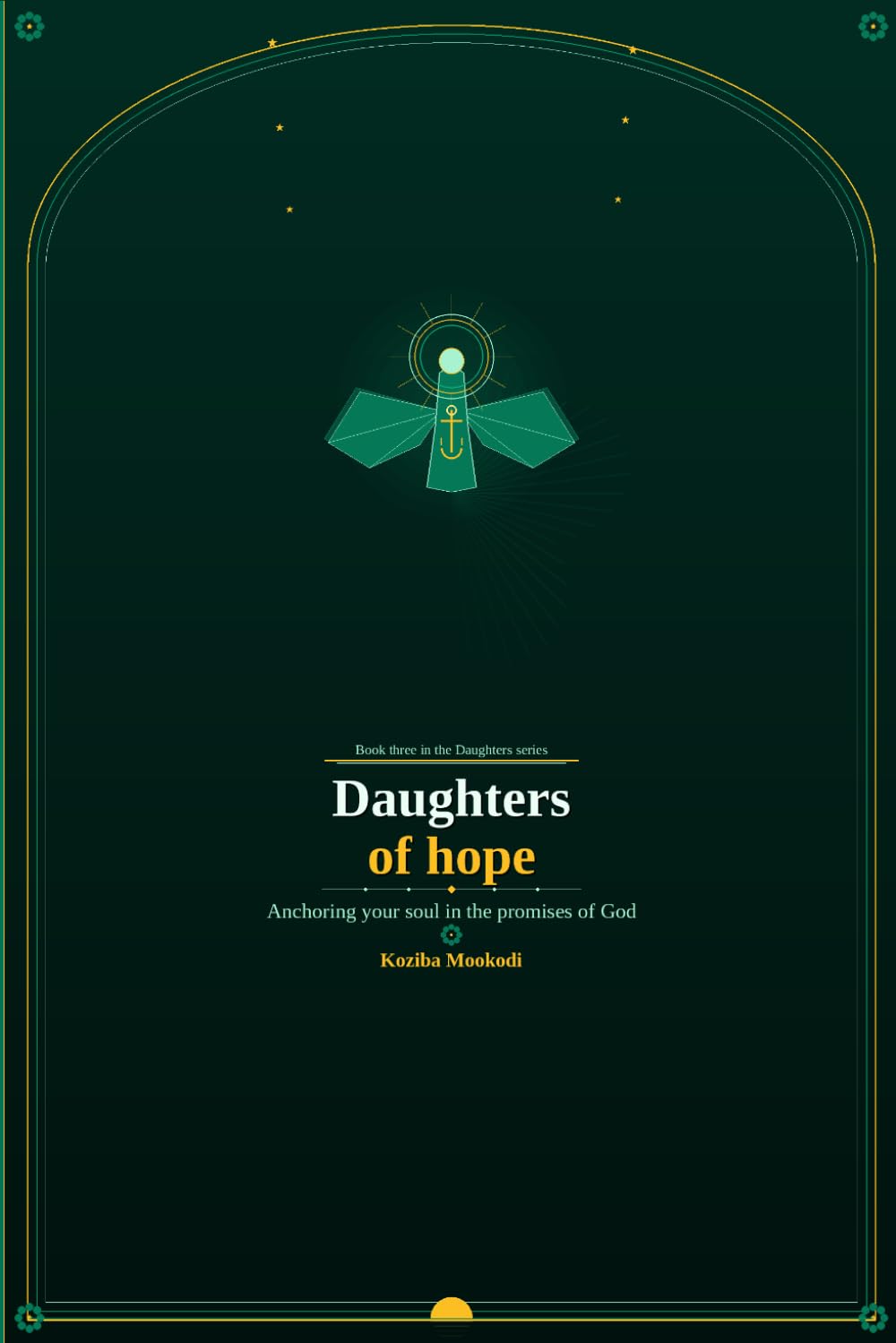 Daughters of hope- Anchoring your soul in the promises of God (The Daughters series)