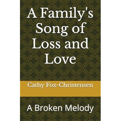 A Family's Song of Loss and Love