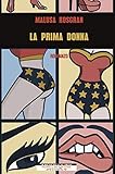  La prima donna (Varianti) (Italian Edition)