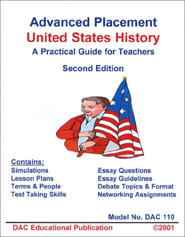 Advanced Placement United States History A Practical Guide for Teachers ...