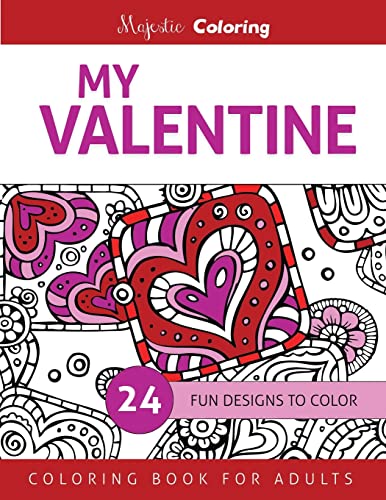My Valentine: Coloring Book for Adults