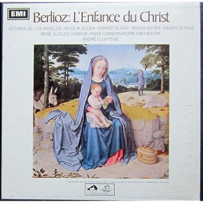 Berlioz: L'Enfance du Christ