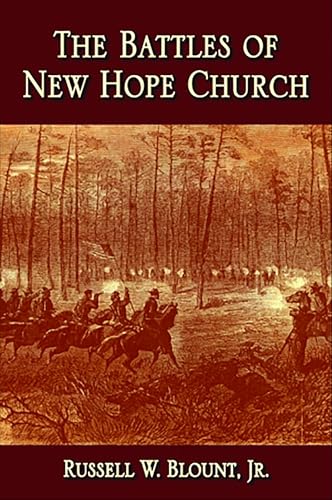 The Battles of New Hope Church