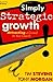 Simply Strategic Growth: Attracting a Crowd to Your Church