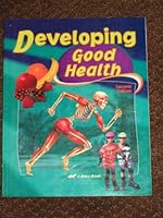 Developing Good Health ( A Beka Book) B000S2T5Z6 Book Cover