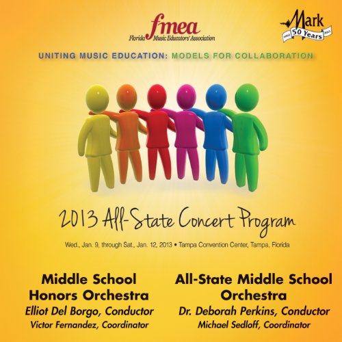 2013 Florida Music Educators Association (FMEA) Middle School Honors