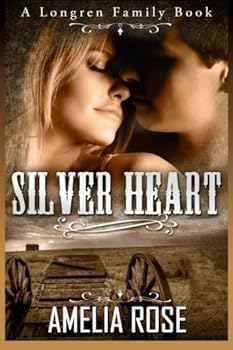 Silver Heart - Book #1 of the Longren Family