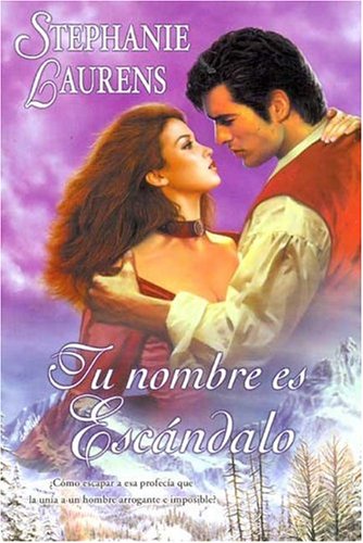 TU NOMBRE ES ESCANDALO: VOL. 3º LA SAGA DE LOS ... [Spanish] 8466613803 Book Cover