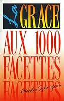 LA GRÂCE AUX 1000 FACETTES 2906287393 Book Cover