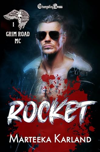 Rocket (Grim Road MC 1): A Bones MC Romance