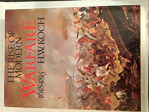 Rise of Modern Warfare, 1618-1815 0600341658 Book Cover