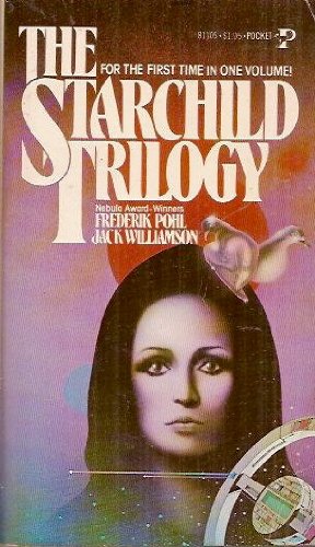 The Starchild Trilogy (Omnibus) B000MWAUH4 Book Cover