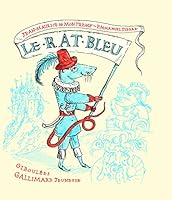 Le rat bleu : Une histoire presque vraie 2070610179 Book Cover