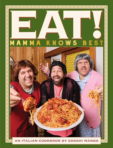 Eat! An Italian Cookbook by Sooshi Mango: Mamma Knows Best image 2