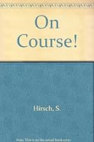 On Course! : Navigating in sea, air, and space 0670524425 Book Cover