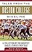 Produktbild Tales from the Boston College Sideline: A Collection of the Greatest Eagles Stories Ever Told (Tales from the Team)