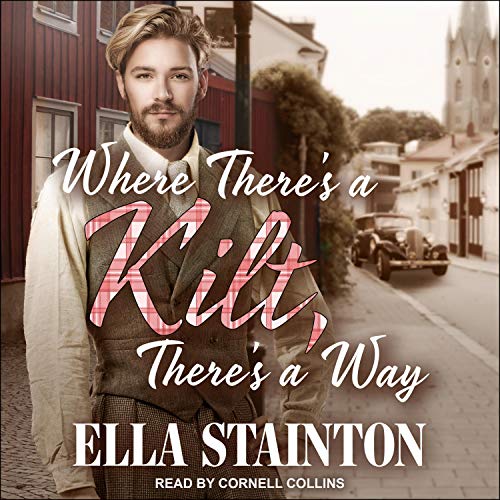 Where There's a Kilt, There's a Way by Ella Stainton episode artwork