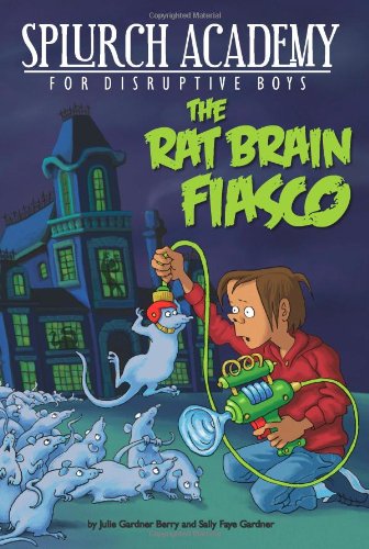 Splurch Academy: Rat Brain Fiasco