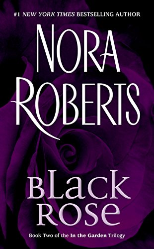 Black Rose (In The Garden Trilogy)