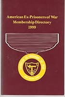 American Ex-Prisoners of War Membership Directory 1999 B000KBPFJ0 Book Cover