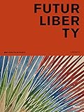 FuturLiberty. Avanguardia e stile. Ediz. illustrata