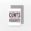 Little Miss Cunty Rude Birthday Card - in a World Full of cunts LMC30