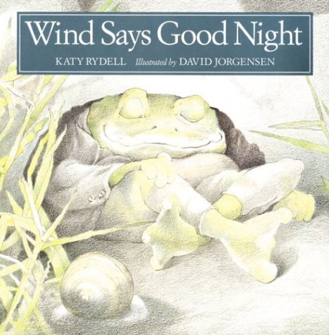 Wind Says Good Night Rydell, Katy and Jorgensen, David