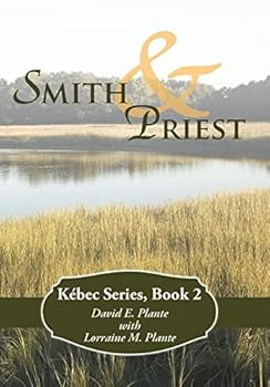 Hardcover Smith & Priest: Kébec Series, Book 2 Book