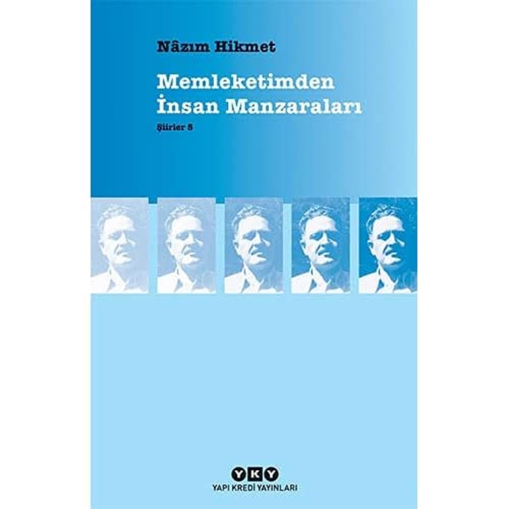 Memleketimden İnsan Manzaraları: Şiirler 5