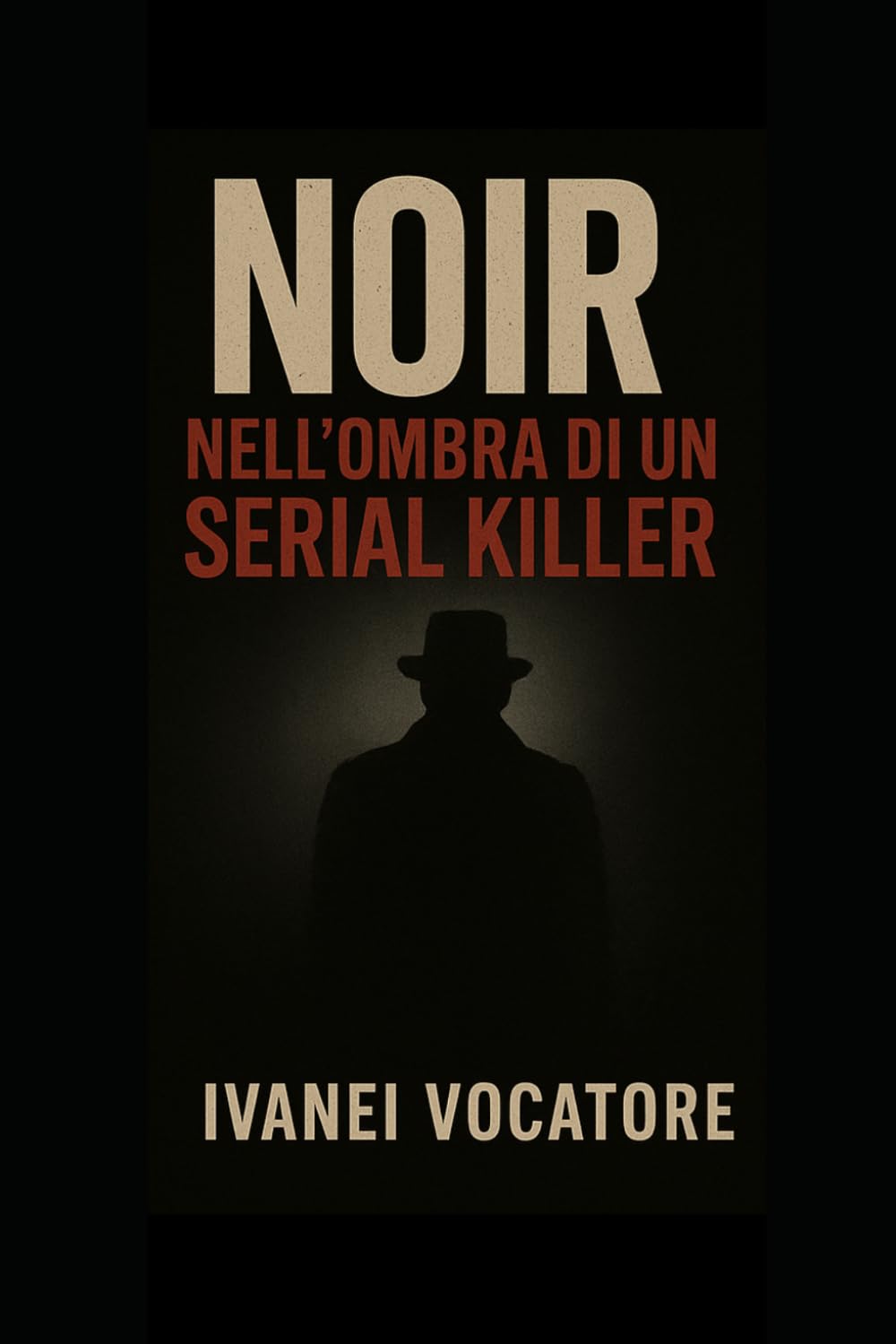 Noir - Nell Ombra di un Serial Killer